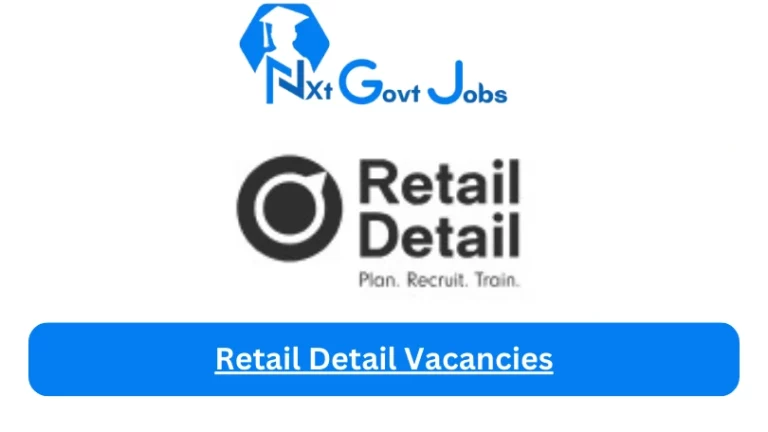 New Retail Detail Vacancies 2024 @www.retaildetail.io Career Portal
