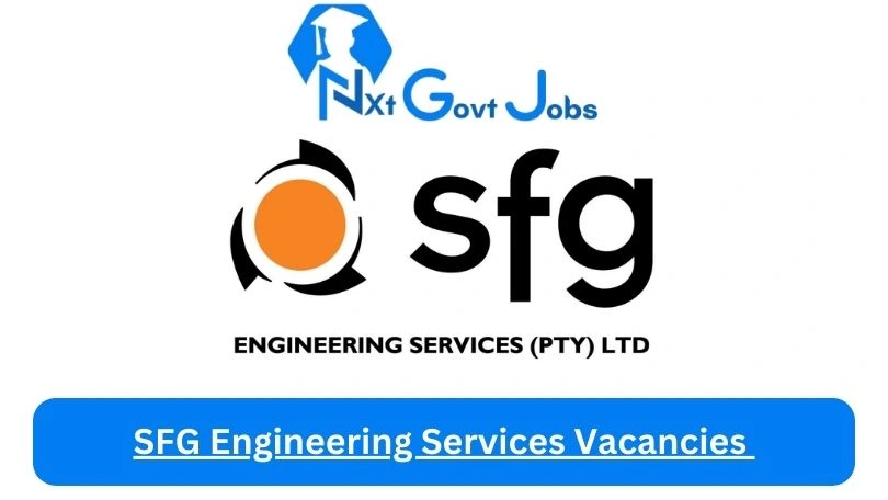 SFG-Engineering-Services-Vacancies-2024 - Nxtgovtjobs SFG Engineering Services Vacancies 2024 @sfgengineering.co.za Career Portal - New SFG Engineering Services Vacancies 2024 @sfgengineering.co.za Career Portal