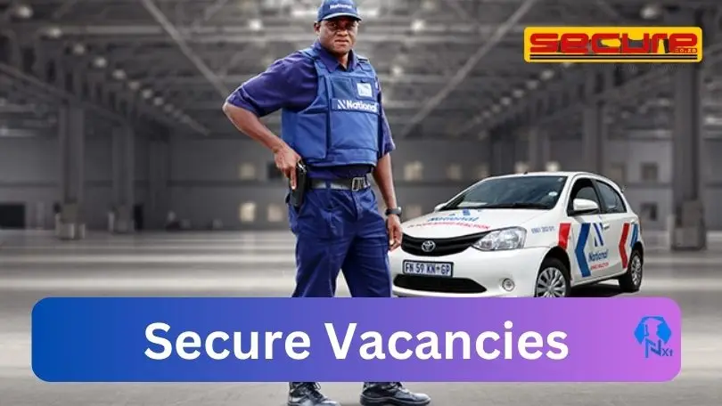 Secure-Vacancies 2024 - Nxtgovtjobs Secure Vacancies 2024 @secure.co.za Career Portal - New Secure Vacancies 2024 @secure.co.za Career Portal