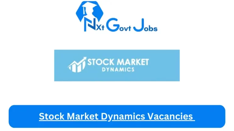 New Stock Market Dynamics Vacancies 2024 @stockmarketdynamics.co.za Career Portal