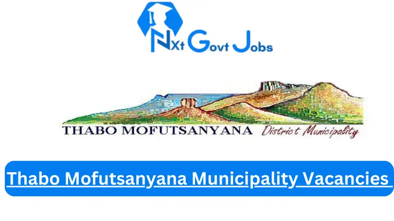 New X1 Thabo Mofutsanyana Municipality Vacancies 2024 | Apply Now @www.thabomofutsanyana.gov.za for Supervisor, Assistant Jobs