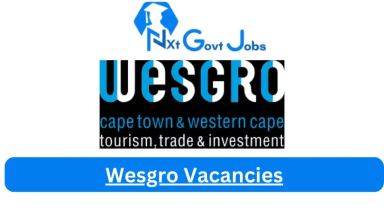 1x New Wesgro Vacancies 2024 @www.wesgro.co.za Careers Portal