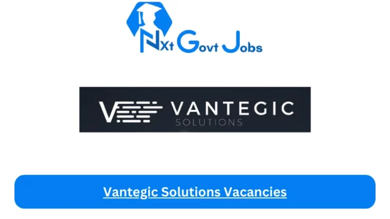 New Vantegic Solutions Vacancies 2024 @vantegic.co.za Career Portal