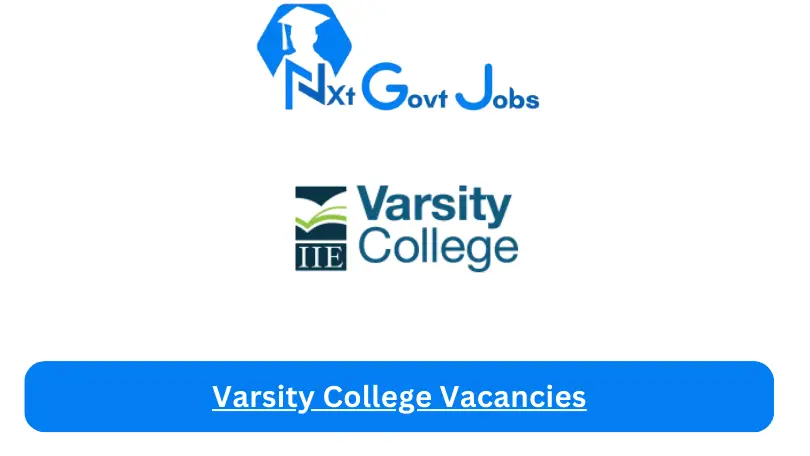Varsity College Vacancies 2022 Apply now @varsitycollege.co.za