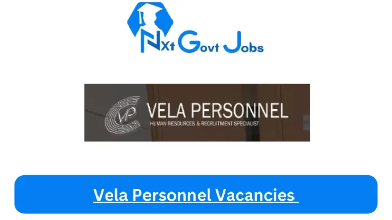 5x New Vela Personnel Vacancies 2024 @velapersonnel.co.za Career Portal