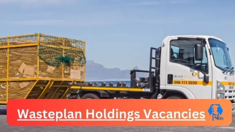 5x New Wasteplan Holdings Vacancies 2024 @www.wasteplan.co.za Career Portal