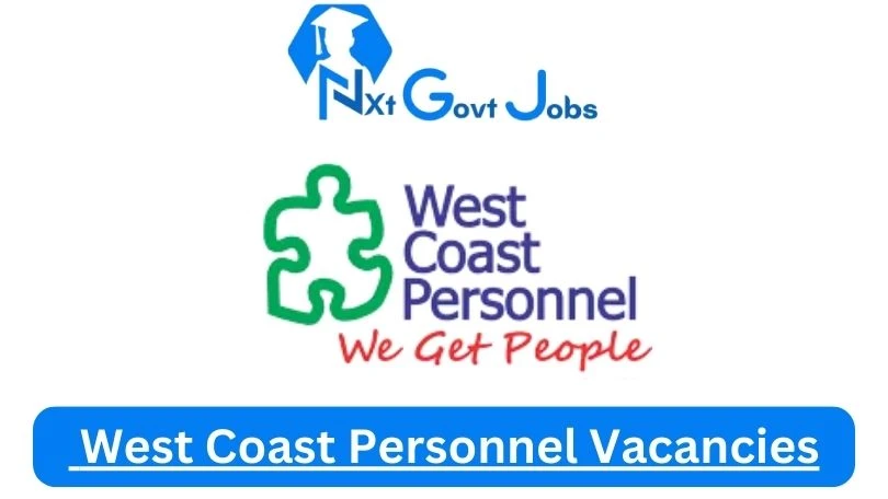 West Coast Personnel Vacancies 2024