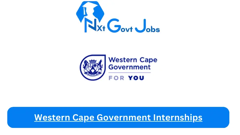 Western Cape Government Internships 2023 Active Internship Program