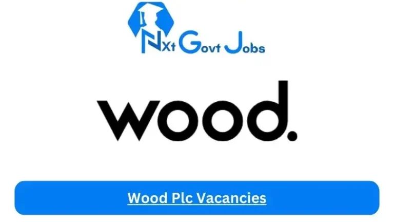 New Wood Plc Vacancies 2024 @www.woodplc.com Career Portal