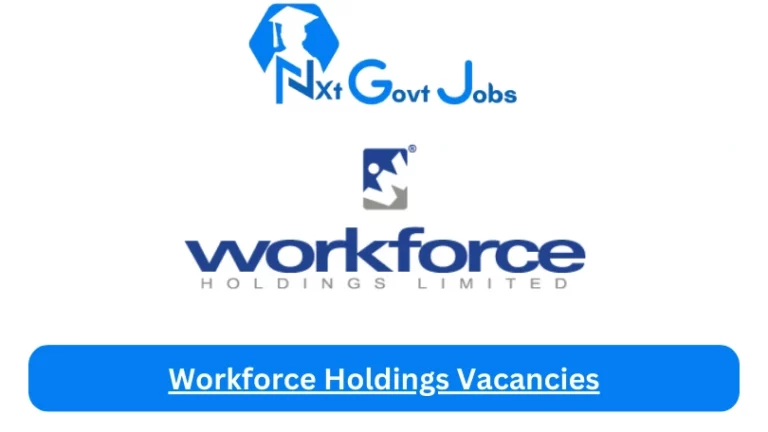 New Workforce Holdings Vacancies 2024 @www.workforce.co.za Career Portal