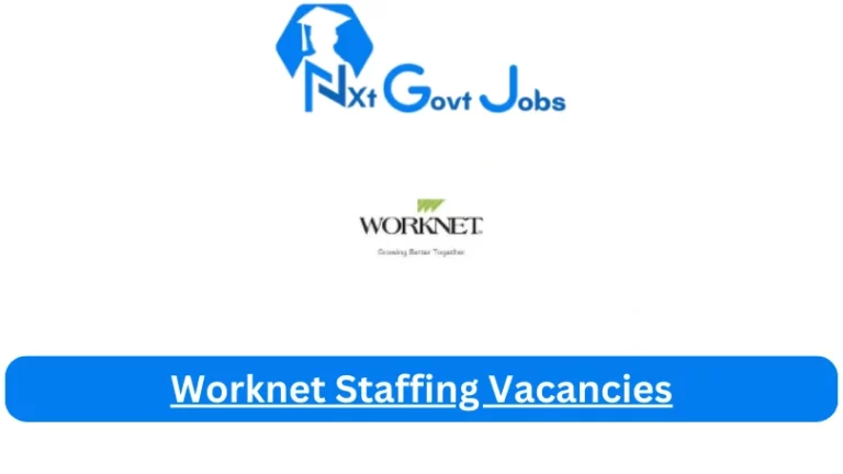 New Worknet Staffing Vacancies 2024 @www.worknetstaffing.com Career Portal