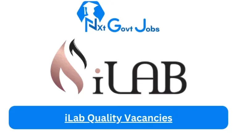 New iLab Quality Vacancies 2024 @www.ilabquality.com Career Portal