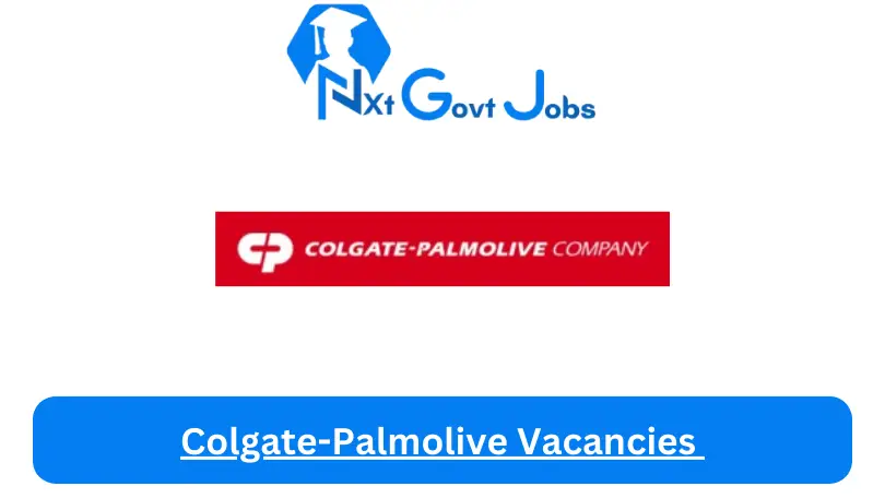 8X New Colgate-Palmolive Vacancies 2024 @colgatepalmolive.co.za Career Portal