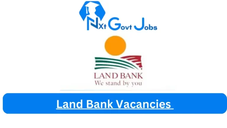 2X New Land Bank Vacancies 2024 @www.landbank.co.za Careers Portal