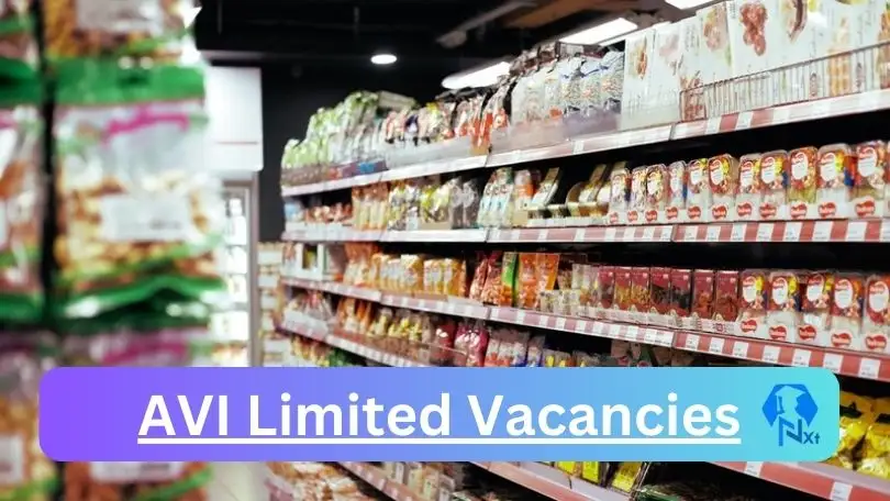 AVI Limited Vacancies 2024 - 2X New AVI Limited Vacancies 2024 @www.avi.co.za Career Portal