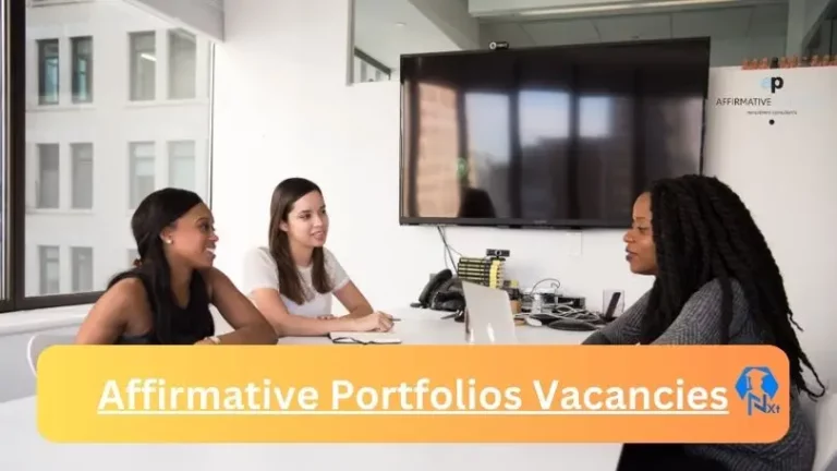 11x New Affirmative Portfolios Vacancies 2024 @www.affirmativeportfolios.co.za Career Portal