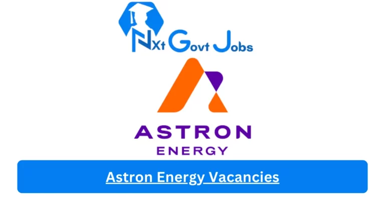 1X New Astron Energy Vacancies 2024 @www.astronenergy.co.za Career Portal