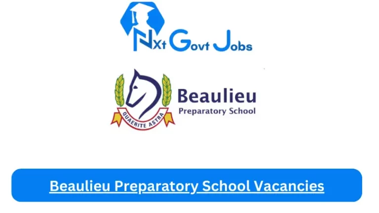 New Beaulieu Preparatory School Vacancies 2024 @www.beaulieuprep.org Career Portal