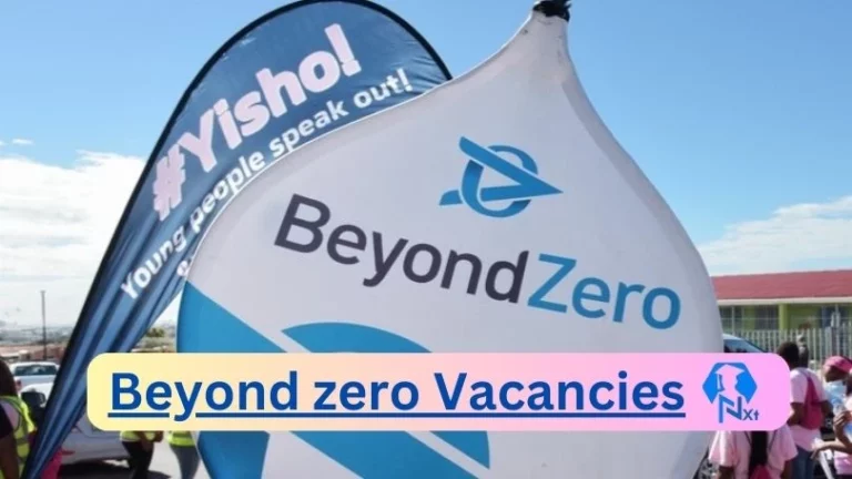 1x New Beyond zero Vacancies 2024 @www.beyondzero.org.za Career Portal