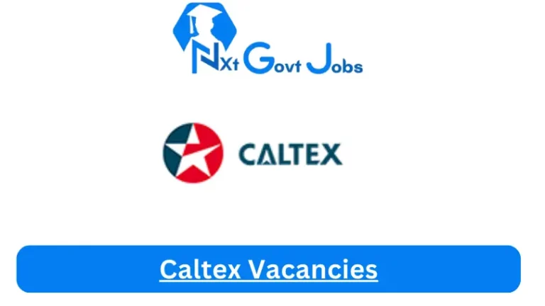 New Caltex Vacancies 2024 | Apply Now @caltex.co.za for Supervisor, Admin, Assistant Jobs