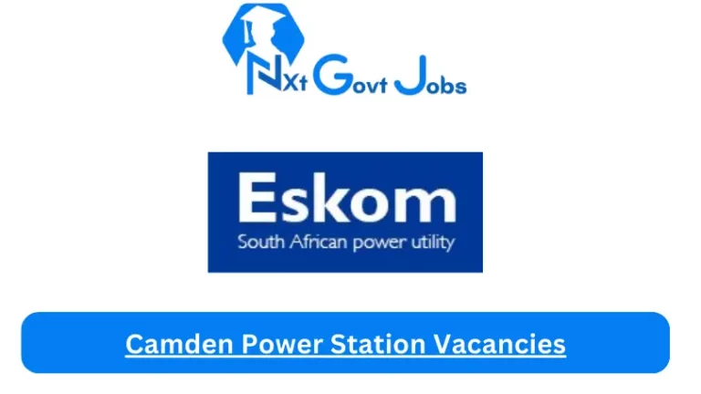 2x New Camden Power Station Vacancies 2024 @www.eskom.co.za Career Portal