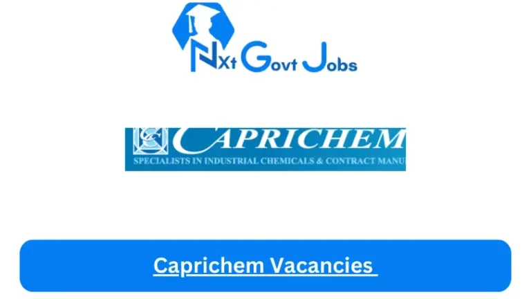 New Caprichem Vacancies 2024 @www.caprichem.com Career Portal