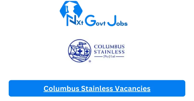 New Columbus Stainless Vacancies 2024 | Apply Now @www.columbus.co.za for Admin, Assistant Jobs