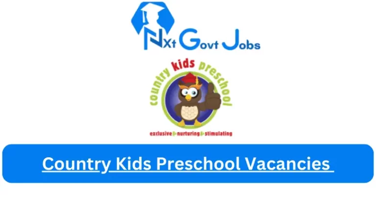 Country Kids Preschool Vacancies 2024 @www.countrykids.co.za Career Portal