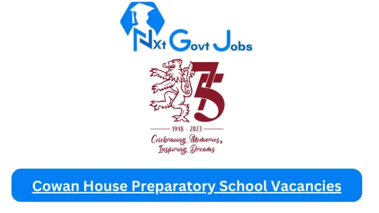 Cowan House Preparatory School Vacancies 2024 @www.cowanhouse.co.za Careers