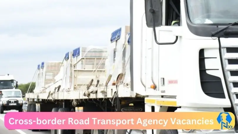 New X2 Cross-border Road Transport Agency Vacancies 2024 | Apply Now @www.cbrta.co.za for Regulation Manager, Payroll Specialist Jobs