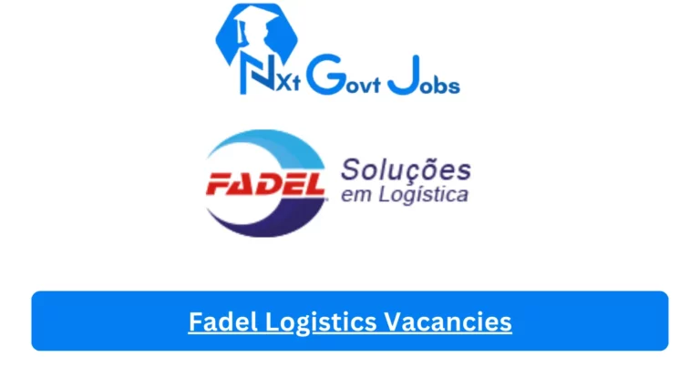 New Fadel Logistics Vacancies 2024 @fadel.co.za Career Portal