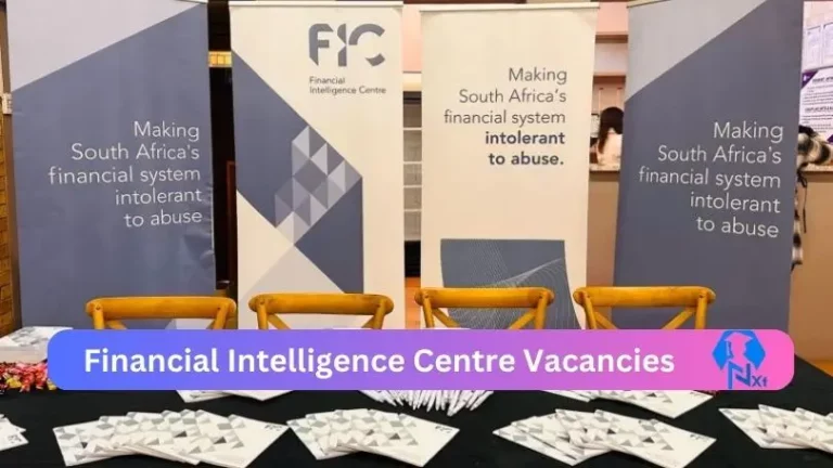 New X1 Financial Intelligence Centre Vacancies 2024 | Apply Now @www.fic.gov.za for Administration Officer, Systems Compliance Analyst Jobs