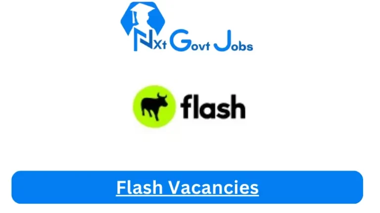 New X1 Flash Vacancies 2024 | Apply Now @www.flash.co.za for Cleaner, Supervisor, Jobs
