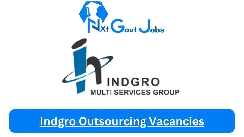 Indgro Outsourcing Vacancies 2024 - 4x New Indgro Outsourcing Vacancies 2024 @www.indgro.co.za Career Portal