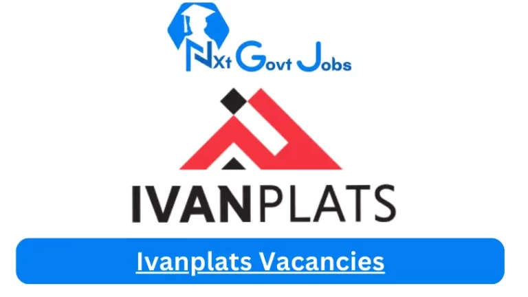 New Ivanplats Vacancies 2024 @ivanplats.com Career Portal