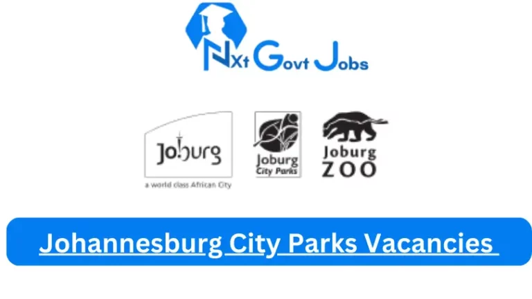 New Johannesburg City Parks Vacancies 2024 @www.jhbcityparksandzoo.com Careers Portal