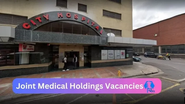 3X New Joint Medical Holdings Vacancies 2024 @jmh.co.za Career Portal