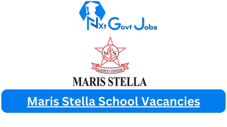 Maris Stella School Vacancies 2024 @www.marisstella.co.za Careers