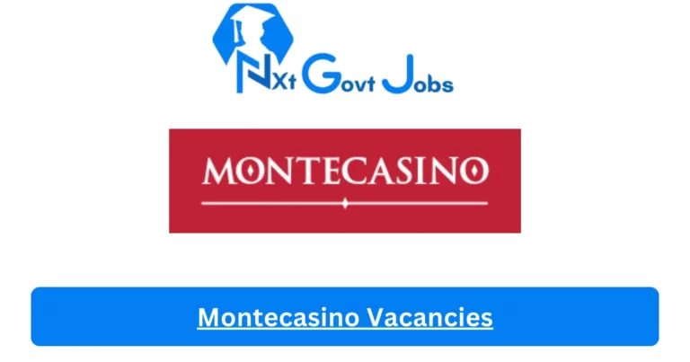 New X1 Montecasino Vacancies 2024 | Apply Now @www.montecasino.co.za for Cleaner, Supervisor Jobs