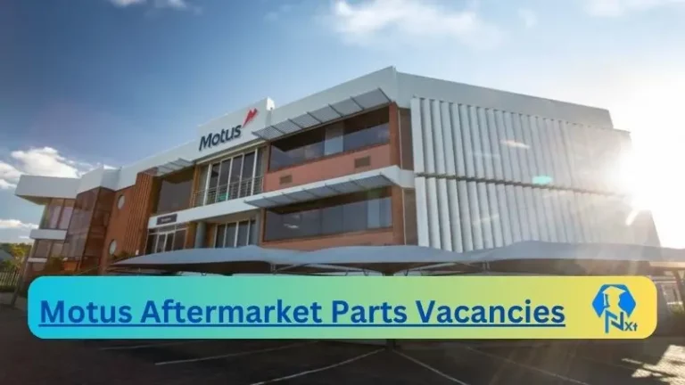 32X New Motus Aftermarket Parts Vacancies 2024 @www.motusparts.co.za Career Portal
