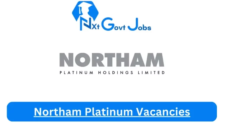 New X1 Northam Platinum Vacancies 2024 | Apply Now @www.northam.co.za for Cleaner, Operations Manager Jobs