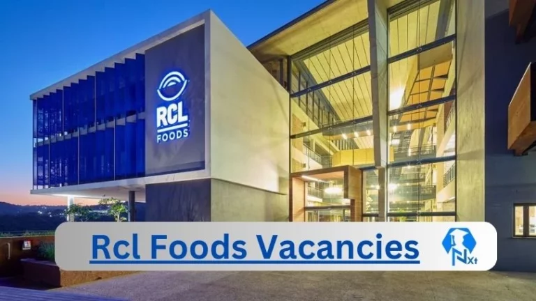 28X Rcl Foods Vacancies 2024 @www.rcl.erecruit.co Career Portal