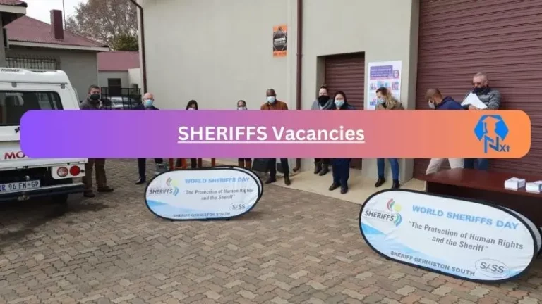2X New SHERIFFS Vacancies 2024 @www.sheriffs.org.za Careers Portal