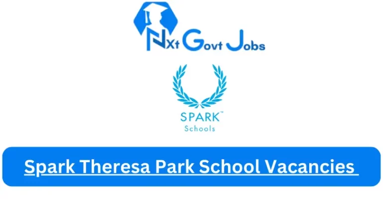 Spark Theresa Park School Vacancies 2023 @www.sparkschools.co.za Careers