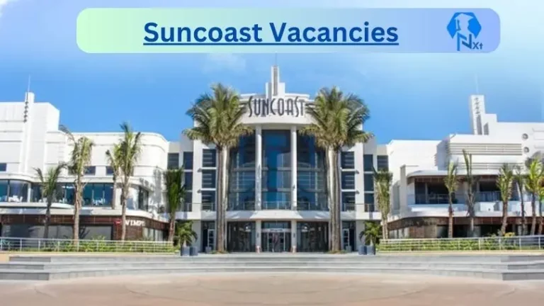4x New Suncoast Vacancies 2024 @www.suncoastcasino.co.za Career Portal
