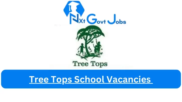 Tree Tops School Vacancies 2024 @www.treetops.org.za Career Portal
