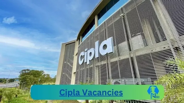 9X New Cipla Vacancies 2024 @www.cipla.co.za Career Portal