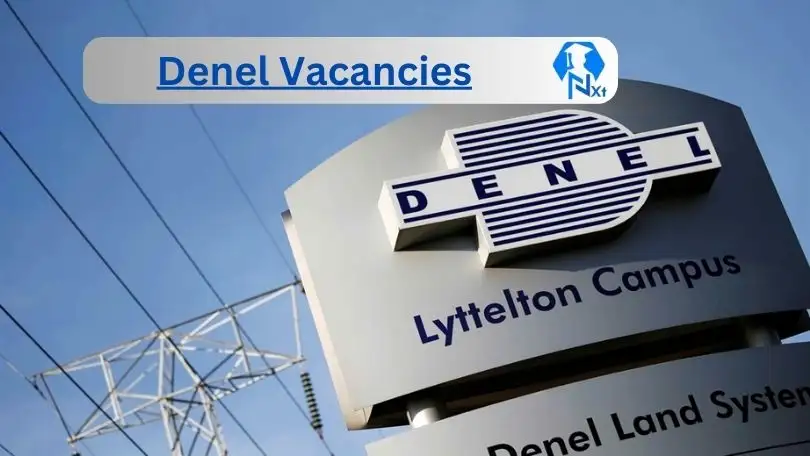 New Denel Vacancies 2024 | Apply Now @www.denel.co.za for Cleaner, Supervisor, Admin, Assistant Jobs