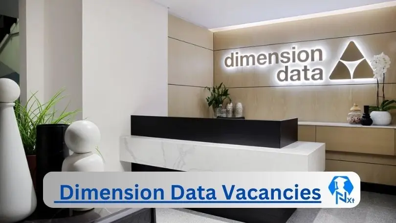 Dimension Data Vacancies 2024 - 20X New Dimension Data Vacancies 2024 @www.dimensiondatajobs.com Career Portal