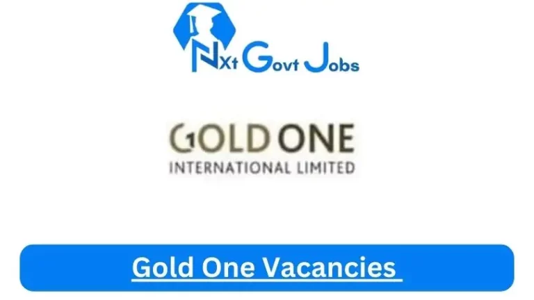 New Gold One Vacancies 2024 @www.gold1.co.za Career Portal